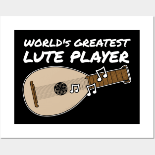 World's Greatest Lute Player Lutenist Musician Funny Posters and Art